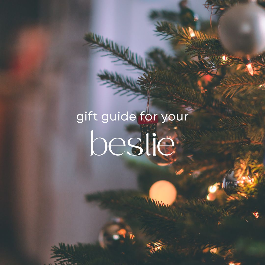 Christmas gift guide for the best friend